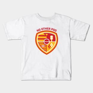 No Other Pod Logo - Chiefs Kids T-Shirt